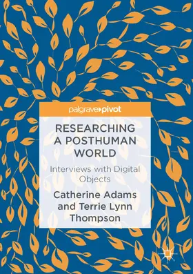 Adams / Thompson | Researching a Posthuman World | E-Book | www.sack.de