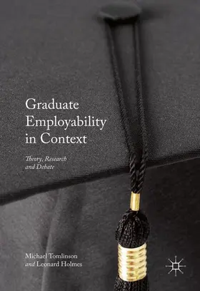 Tomlinson / Holmes |  Graduate Employability in Context | Buch |  Sack Fachmedien