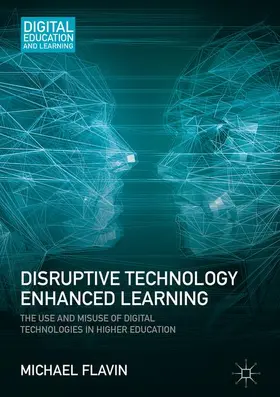 Flavin |  Disruptive Technology Enhanced Learning | Buch |  Sack Fachmedien