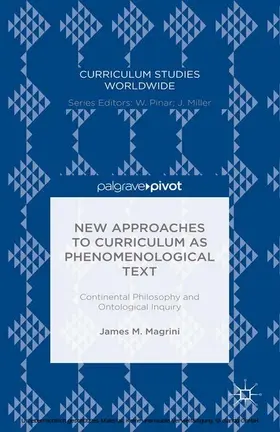 Magrini |  New Approaches to Curriculum as Phenomenological Text | eBook | Sack Fachmedien