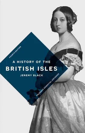 Black | A History of the British Isles 4th edition | Buch | 978-1-137-57361-2 | www.sack.de