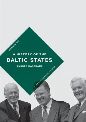 Kasekamp | A History of the Baltic States | Buch | 978-1-137-57365-0 | www.sack.de