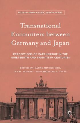 Cho / Roberts / Spang |  Transnational Encounters Between Germany and Japan | Buch |  Sack Fachmedien