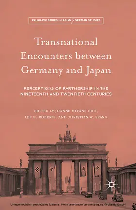 Cho / Roberts / Spang |  Transnational Encounters between Germany and Japan | eBook | Sack Fachmedien