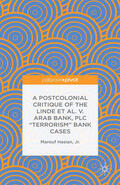 Hasian, Jr. / Hasian / Jr. |  A Postcolonial Critique of the Linde et al. v. Arab Bank, PLC "Terrorism" Bank Cases | eBook | Sack Fachmedien