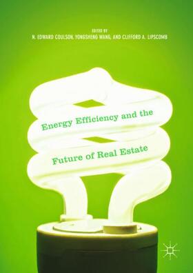 Coulson / Lipscomb / Wang |  Energy Efficiency and the Future of Real Estate | Buch |  Sack Fachmedien