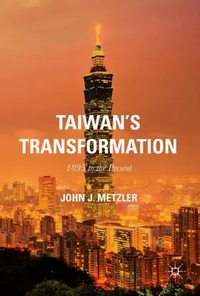 Metzler | Taiwan's Transformation | Buch | 978-1-137-57492-3 | www.sack.de