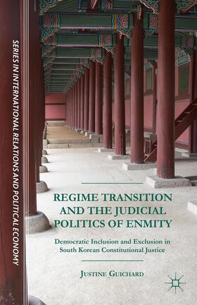 Guichard |  Regime Transition and the Judicial Politics of Enmity | Buch |  Sack Fachmedien