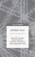 Browning / Castillo / Reilly |  Zombie Talk | Buch |  Sack Fachmedien
