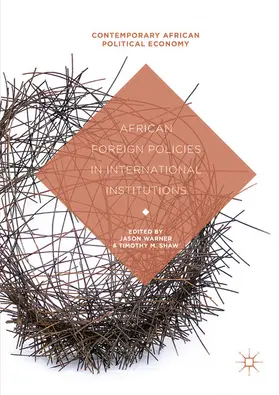 Warner / Shaw |  African Foreign Policies in International Institutions | eBook | Sack Fachmedien
