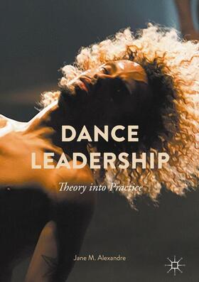 Alexandre | Dance Leadership | Buch | 978-1-137-57591-3 | sack.de