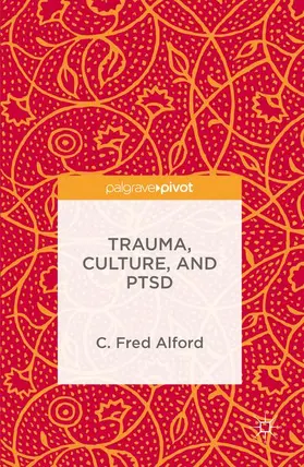 Alford |  Trauma, Culture, and Ptsd | Buch |  Sack Fachmedien
