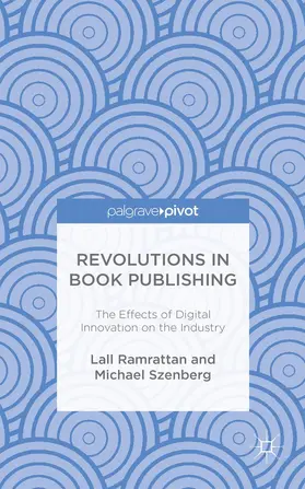 Ramrattan / Szenberg |  Revolutions in Book Publishing | Buch |  Sack Fachmedien