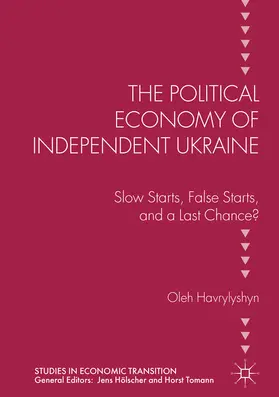 Havrylyshyn |  The Political Economy of Independent Ukraine | eBook | Sack Fachmedien