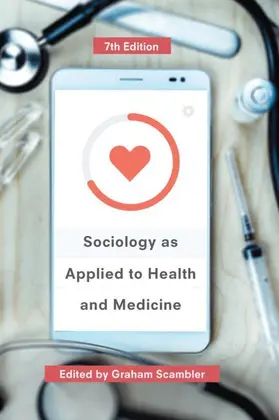 Scambler |  Sociology as Applied to Health and Medicine | Buch |  Sack Fachmedien