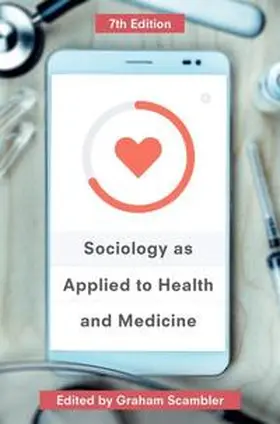 Scambler |  Sociology as Applied to Health and Medicine | eBook | Sack Fachmedien