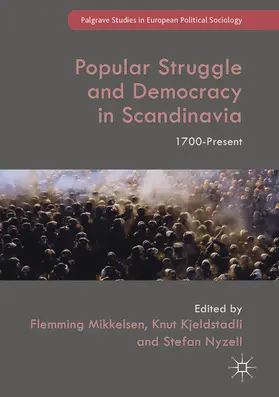 Mikkelsen / Kjeldstadli / Nyzell |  Popular Struggle and Democracy in Scandinavia | eBook | Sack Fachmedien