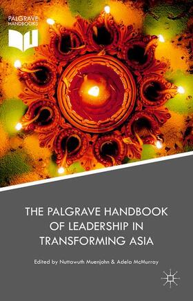 Muenjohn / McMurray | The Palgrave Handbook of Leadership in Transforming Asia | Buch | 978-1-137-57938-6 | sack.de