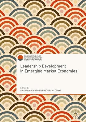 Dirani / Ardichvili | Leadership Development in Emerging Market Economies | Buch | 978-1-137-58002-3 | sack.de
