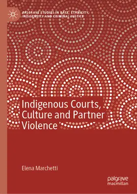 Marchetti |  Indigenous Courts, Culture and Partner Violence | eBook | Sack Fachmedien