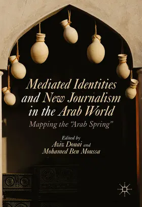 Douai / Ben Moussa | Mediated Identities and New Journalism in the Arab World | E-Book | sack.de
