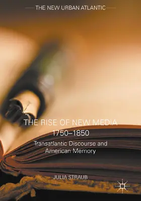 Straub | The Rise of New Media 1750–1850 | E-Book | www.sack.de