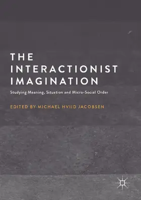 Jacobsen | The Interactionist Imagination | E-Book | www.sack.de
