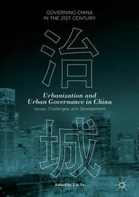 Ye |  Urbanization and Urban Governance in China | Buch |  Sack Fachmedien