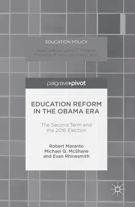 Maranto / MCSHANE / Rhinesmith |  Education Reform in the Obama Era | eBook | Sack Fachmedien