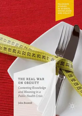 Boswell |  The Real War on Obesity | Buch |  Sack Fachmedien