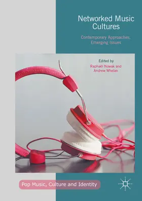 Nowak / Whelan | Networked Music Cultures | E-Book | www.sack.de