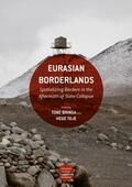 Toje / Bringa |  Eurasian Borderlands | Buch |  Sack Fachmedien