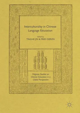 Dervin / Jin |  Interculturality in Chinese Language Education | Buch |  Sack Fachmedien