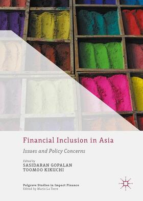 Kikuchi / Gopalan | Financial Inclusion in Asia | Buch | 978-1-137-58336-9 | sack.de