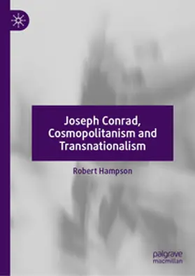 Hampson |  Joseph Conrad, Cosmopolitanism and Transnationalism | Buch |  Sack Fachmedien