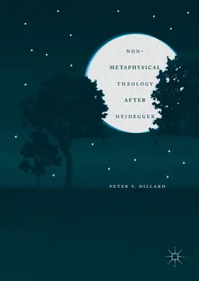 Dillard | Non-Metaphysical Theology After Heidegger | E-Book | www.sack.de