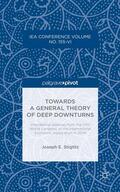 Stiglitz |  Towards a General Theory of Deep Downturns | Buch |  Sack Fachmedien