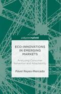 Reyes-Mercado |  Eco-Innovations in Emerging Markets | Buch |  Sack Fachmedien