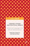 Cameron / Shaw |  Gender, Power and Political Speech | Buch |  Sack Fachmedien