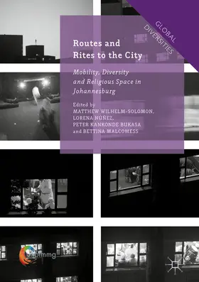 Wilhelm-Solomon / Núñez / Kankonde Bukasa |  Routes and Rites to the City | eBook | Sack Fachmedien