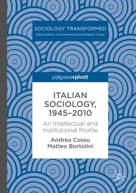 Cossu / Bortolini |  Italian Sociology,1945–2010 | eBook | Sack Fachmedien