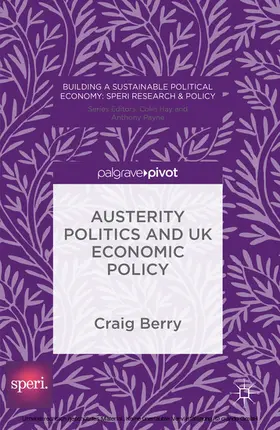 Berry |  Austerity Politics and UK Economic Policy | eBook | Sack Fachmedien