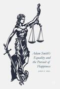Hill |  Adam Smith¿s Equality and the Pursuit of Happiness | Buch |  Sack Fachmedien