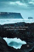 Wainwright |  Game Theory and Minorities in American Literature | Buch |  Sack Fachmedien