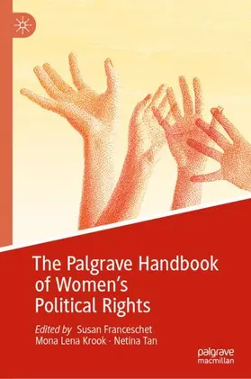 Franceschet / Tan / Krook |  The Palgrave Handbook of Women's Political Rights | Buch |  Sack Fachmedien
