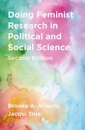 Ackerly / True |  Doing Feminist Research in Political and Social Science | Buch |  Sack Fachmedien