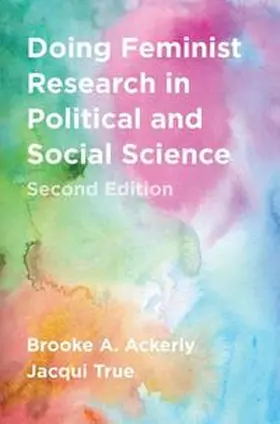 Ackerly / True | Doing Feminist Research in Political and Social Science | E-Book | sack.de