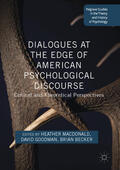 Macdonald / Goodman / Becker |  Dialogues at the Edge of American Psychological Discourse | eBook | Sack Fachmedien
