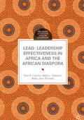 Lituchy / Galperin / Punnett |  LEAD: Leadership Effectiveness in Africa and the African Diaspora | eBook | Sack Fachmedien