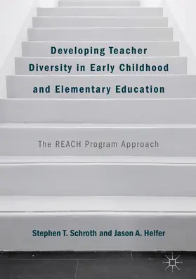 Schroth / Helfer | Developing Teacher Diversity in Early Childhood and Elementary Education | E-Book | www.sack.de